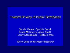 Toward Privacy in Public Databases