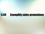 6.04 Exemplify sales promotions