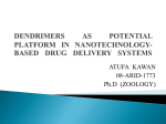 DENDRIMER A NOVEL SCAFFOLD FOR DRUG DELIVERY