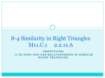 8-4 Similarity in Right Triangles M11.C.1 2.2.11.A