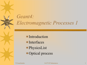 Geant4: Electromagnetic Processes 1