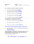 = a + b 2 – 2abcos C There is more than one angle that could have a