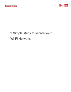 9 Simple steps to secure your Wi-Fi Network.