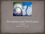 Tornadoes and Hurricanes