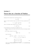 Lecture 5 Forces that are a function of Position