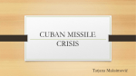 CUBAN MISSILE CRISIS