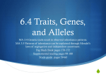 6.4 Traits, Genes, and Alleles