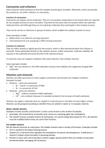 Coenzymes and cofactors Vitamins and minerals