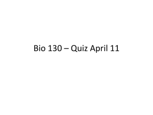 Bio 130 – Quiz April 11