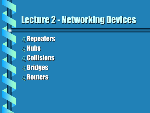 Lecture 2 - Networking Devices