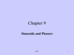 Chapter 9 Sinusoids and Phasors