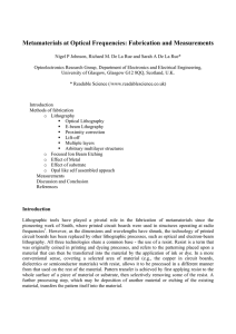 Metamaterials at Optical Frequencies: Fabrication and Measurements