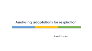 Analysing adaptations for respiration