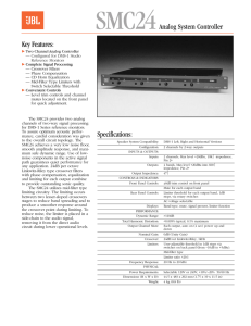 SMC24Analog System Controller Key Features: Specifications: