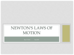 Newton`s Laws of Motion