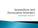 Somatoform and Dissociative Disorders