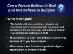 Can a Person Believe in God and Not Believe in Religion