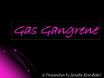 Gas Gangrene