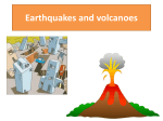 Earthquakes and volcanoes