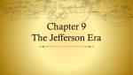 Chapter 9 The Jefferson Era