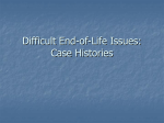 Difficult End-of-Life Issues: Case Histories