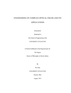 engineering of complex optical fields and its