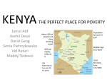 KENYA THE PERFECT PLACE FOR POVERTY