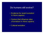 Do humans still evolve?