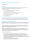 An introduction to the Cancer Genetics Unit