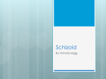 Schizoid