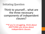 Independent and Dependent Clauses