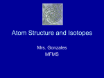 Atom Structure and Isotopes