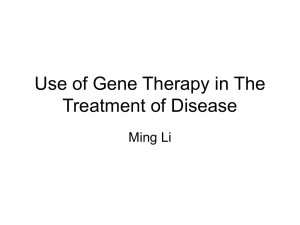 Use of Gene Therapy in The Treatment of Disease