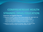 COMPREHENSIVE HEALTH STRANDS: DRUG EDUCATION