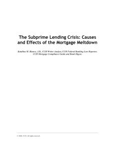 The Subprime Lending Crisis: Causes and Effects of the Mortgage