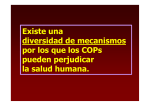 Existe una diversidad de mecanismos por los que los COPs