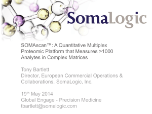 SOMAscan™: A Quantitative Multiplex Proteomic