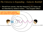 The Universe is Expanding – Galactic Redshift