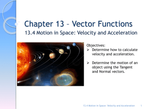 13.4 Velocity & Acceleration