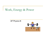 Work, Energy & Power