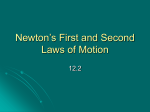 Newton`s First and Second Laws of Motion