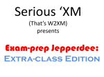 Serious ‘XM (That’s W2XM) presents