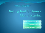 Testing tool for sensor manufacturing