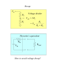 Recap: V Voltage divider R