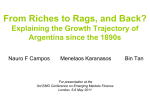 From Riches to Rags, and Back? Nauro F. Campos Menelaos G