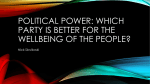 Political Power: Which Party is better for the Wellbeing