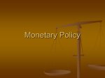 Monetary Policy