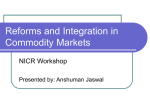 Presentation - NCDEX Institute of Commodity Markets and Research