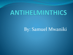 ANTIHELMINTHICS