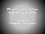 Blocviroc - a unique treatment for HIV/AIDS